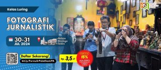 Pelatihan Fotografi Jurnalistik - Luring [Juli]